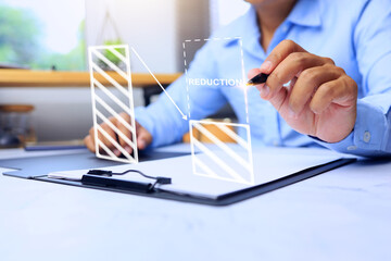 Reduction concept to reduce unnecessary usage for the organization in order to reduce cost and increase profits for the company, such as reducing energy consumption and cost