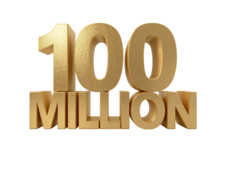 Golden commemorative rendering of one hundred million isolated on transparent background for success