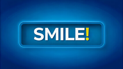 Inspirational blue background design featuring the word SMILE with a yellow exclamation mark, conveying happiness, motivation, and positive energy.