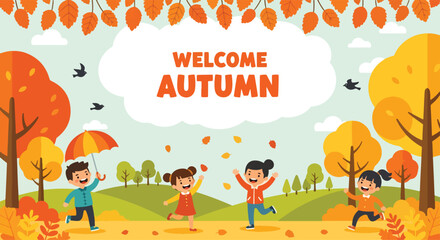 Adobe illustrator artwork vector illustration. Cheerful children playing in a bright autumn landscape with falling leaves, colorful trees, and a "Welcome Autumn" message on a cloud. 