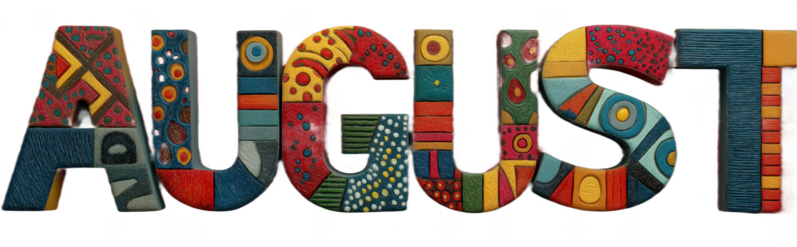 Colorful Artistic Letters spelling August on Red Background