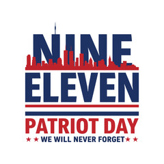 Fototapeta premium Patriot day commemoration nine eleven we will never forget american flag stripes symbolism vector