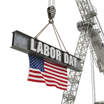 Construction crane lifting a steel beam labeled ?Labor Day?? with American flag wrapping around it, isolated on white background