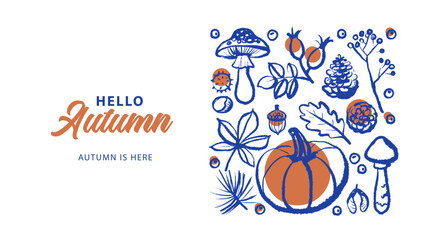 Whimsical autumn greeting card with pumpkin, mushrooms, pinecones, leaves, berries, seasonal nature elements. Hand drawn sketch vector illustration.