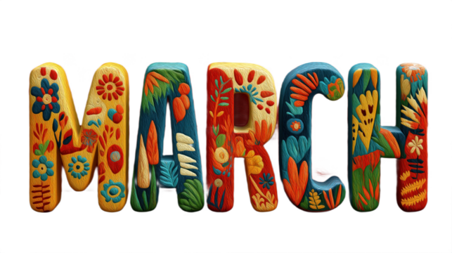 Handmade colorful decorative letters forming the word “March” with floral and nature motifs in bright colors.