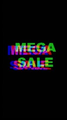 Obraz premium Glitch text design featuring 'Mega Sale' in neon red, green, blue on black. Modern Y2K style, distortion effect, futuristic vibe. Ideal for digital art, social media, banners, creative ads.