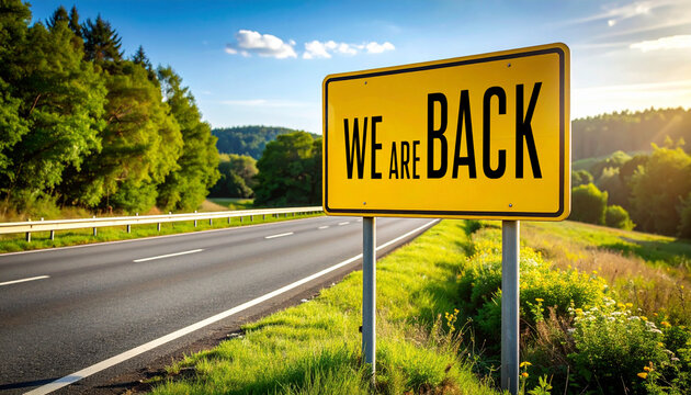 we are back	