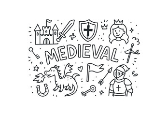 Cute doodle style illustration with large central word Medieval surrounded by various simple stroke line art doodles like castle knight sword shield and crown