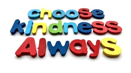 Choose Kindness Always: A Colorful Reminder