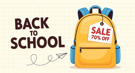 Bright yellow backpack ready for adventure get ready for back to school savings with a 70% off sale announcement graphic