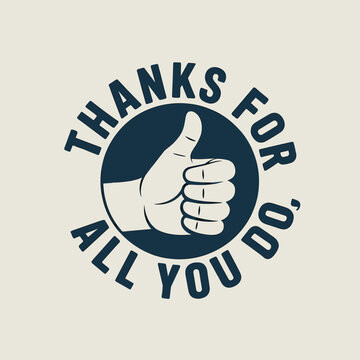 Thanks for All You Do Thumbs Up Badge
