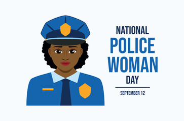 National Police Woman Day poster vector illustration. Female police officer icon. African american Policewoman in blue uniform vector. Template for background, banner, card. September 12 each year