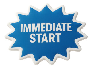 Fototapeta premium Bright blue burst sticker with IMMEDIATE START offer in bold lettering, attention-grabbing retail promotion on transparent background.