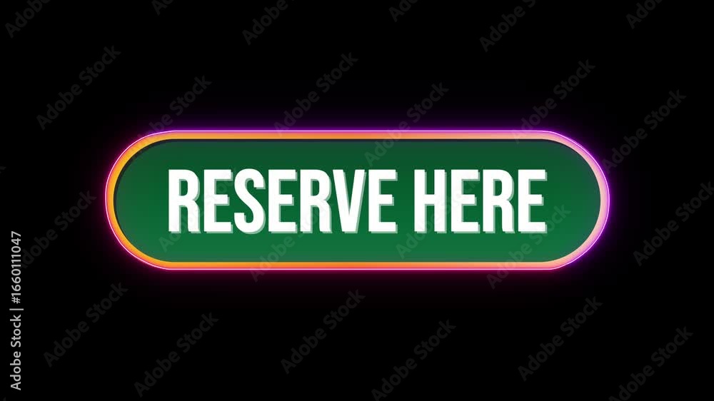 Poster reserve here, button click animation with computer mouse cursor and luxury neon glow colorful border