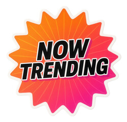 Vibrant starburst sticker with NOW TRENDING label in bold typography, dynamic retail promo offer on transparent background.