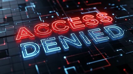 Access denied digital security error technology concept - Powered by Adobe