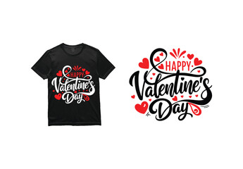 Valentines Day T-shirt Design with Romantic Love Quote and Heart Vector Illustration