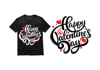 Valentines Day T-shirt Design with Romantic Love Quote and Heart Vector Illustration