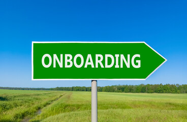 Onboarding success symbol. Concept word Onboarding on beautiful green road sign. Beautiful blue sky green grass and forest peaceful nature background. Business onboarding success concept. Copy space.