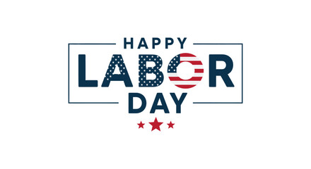 Patriotic themed Labor Day with USA flag pattern inside letters and stars below