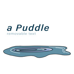 A puddle illustration with whirles. Circles on the rainwater. Isolated vector elements and removable text