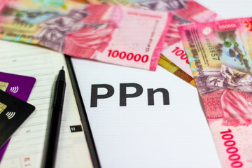 PPn Value Added Tax Concept with Indonesian Rupiah Banknotes
