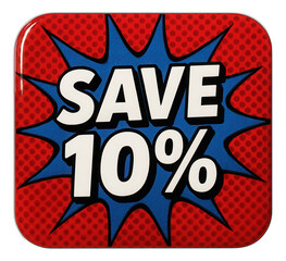 Fototapeta premium Red sticker with SAVE 10% discount inside a blue explosion graphic, vibrant retail promo sticker on transparent background.