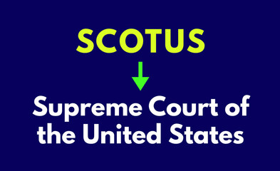 SCOTUS Meaning, Supreme Court of the United States