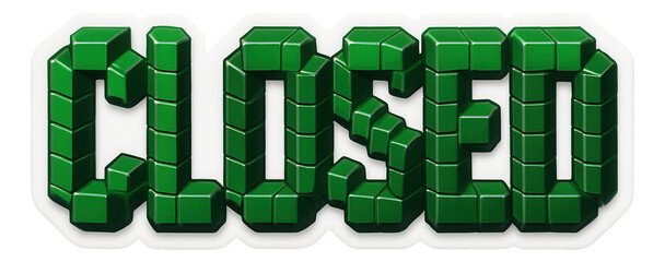 Green glossy sticker with CLOSED message in bold block style, clear retail promo notice on transparent background.