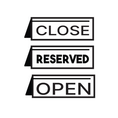 Open Close Reserved Shop Sign Board Icon Vector