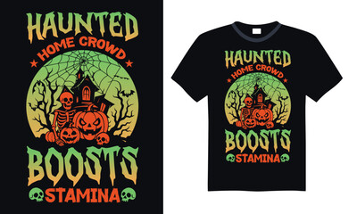 Haunted home crowd boosts stamina - t shirt design Halloween sports mashup for trendy apparel