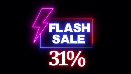 "Glowing Neon Flash Sale Promo Animation with Electric Lightning Bolt, Shiny 31 Percent Discount Offer, Futuristic Neon Lights Shopping Banner and Special Promotion Ad Video"