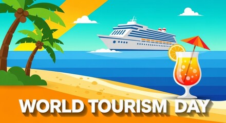 World Tourism Day Celebration with Cruise Ship and Tropical Beach.