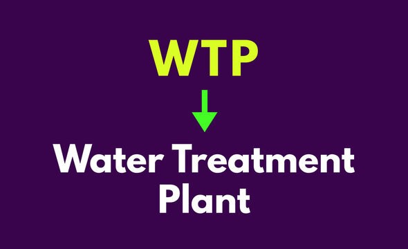 WTP Meaning, Water Treatment Plant