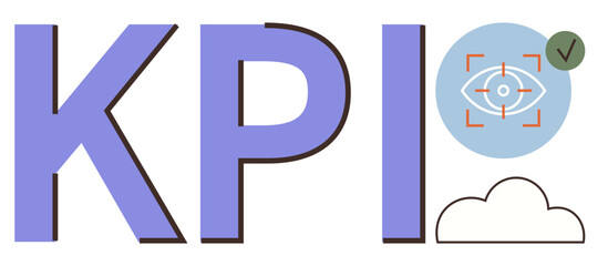 Large KPI letters feature eye focus icon, green checkmark, and cloud graphic. Ideal for performance tracking, goal setting, analytics, planning, efficiency vision metrics. Simple flat metaphor
