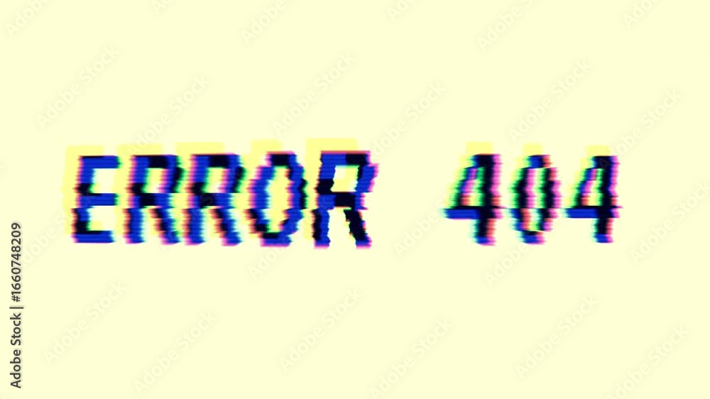 Poster error 404 message animation with distortions and glitch effects
