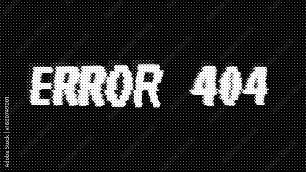 Poster error 404 message animation with distortions and glitch effects