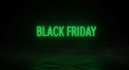 A green neon sign displaying the words black friday against a dark background with a green glow