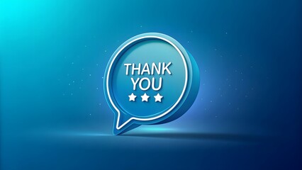 A blue speech bubble with the words thank you and three stars on a blue gradient background image