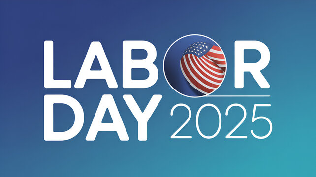 Labor day poster with american flag heart and year 2025 on blue gradient background design banner . - Powered by Adobe