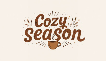 Obraz premium Cozy season typographic art with coffee cup on light background 