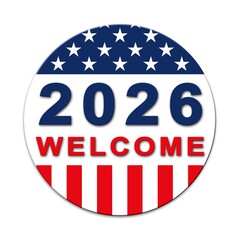 WELCOME 2026 in United States - graphic with flag for Year Change in circle form - 3D-Illustration