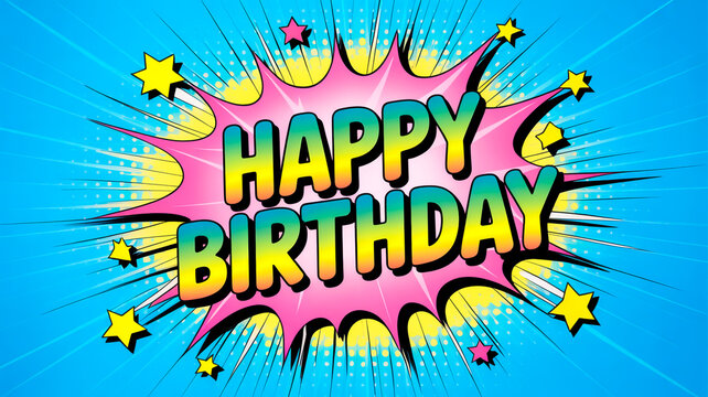 Comic-style birthday greeting, bold gradient text, pink explosive burst background - Powered by Adobe