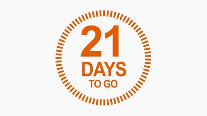21 days to go, icon, stile, timer, countdown, Count time display with numbers. illustration , business, sale, label button ,promotion clock signs business concept isolated on white background