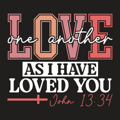 love one another as i have loved you