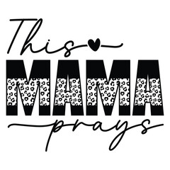 this mama prays