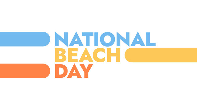 National Beach Day colorful text typography on white or black background banner illustration great for wishing and celebrating awareness for Happy National Beach Day in August