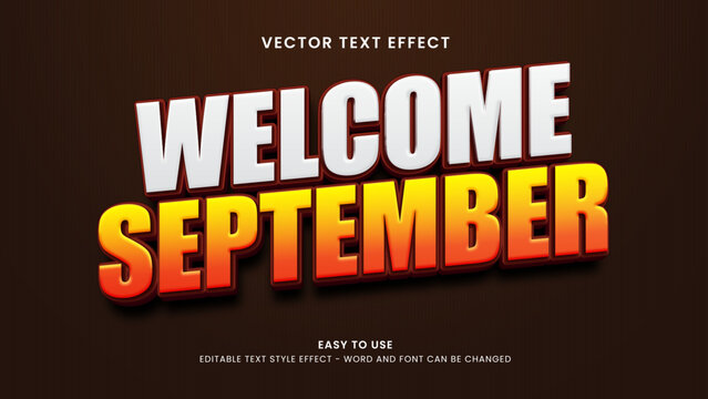 editable text effect welcome september 3d style premium vector  - Powered by Adobe