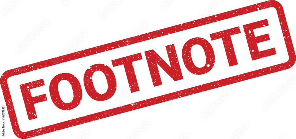 Poster grunge footnote stamp with distressed texture, rectangular shape for documentation and annotation us