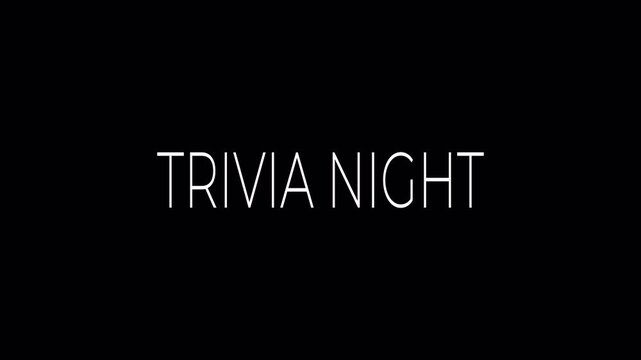 4K trivia night text motion animasi in black background  